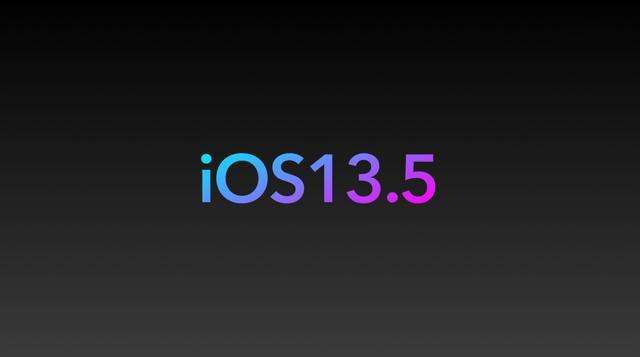 iOS 13.5系統(tǒng)正式發(fā)布，功能優(yōu)化跟疫情有關(guān)